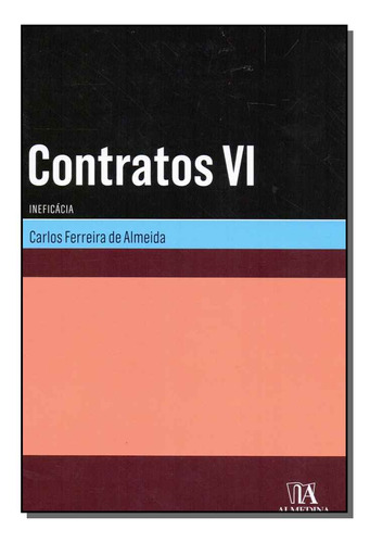 Libro Contratos Vi Ineficacia De Almeida Carlos Ferreira De