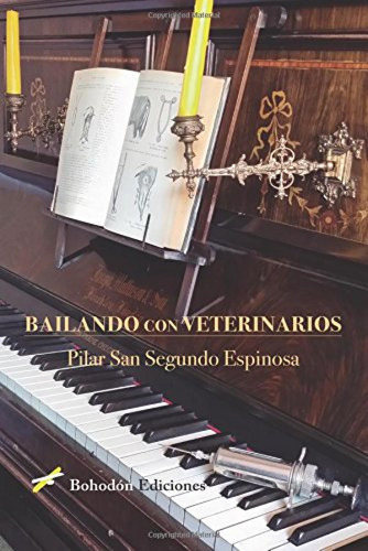 Bailando Con Veterinarios - San Segundo Espinosa Pilar