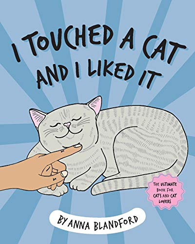 Libro I Touched A Cat And I Liked It De Blandford, Anna