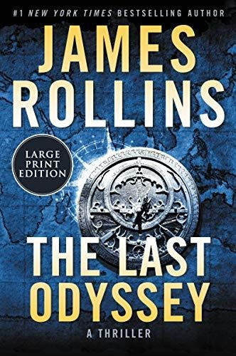 Book : The Last Odyssey A Thriller (sigma Force Novels, 15)