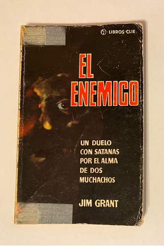 El Enemigo. Jim Grant