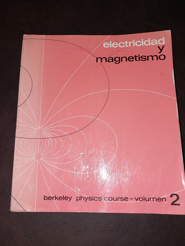 Electricidad Y Magnetismo Berkeley A2