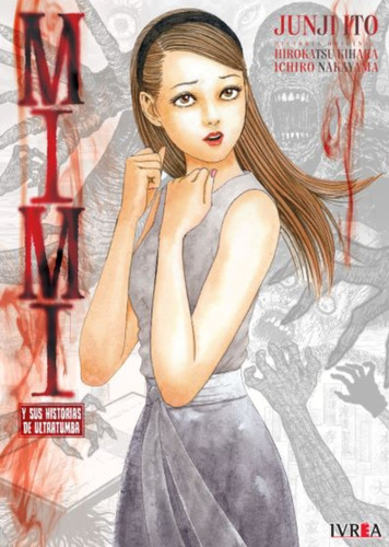 Manga, Mimi Y Sus Historias De Ultratumba - Junji Ito