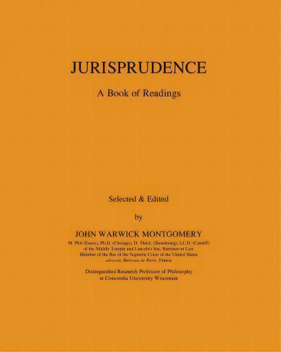 Jurisprudence, De Dr John Warwick Montgomery. Editorial Nrp Books, Tapa Blanda En Inglés