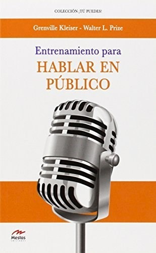 Entrenamiento Para Hablar En Publico - Kleiser - #d