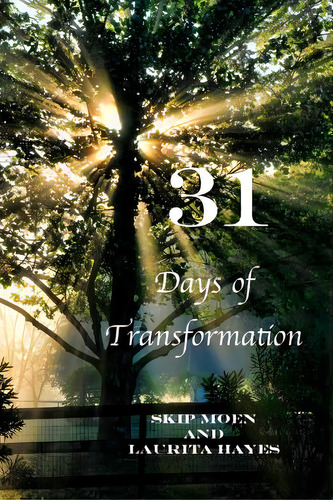 31: Days Of Transformation, De Hayes, Laurita. Editorial Createspace, Tapa Blanda En Inglés