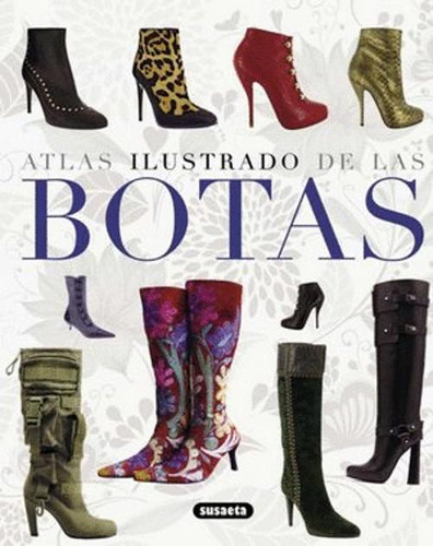 Libro Atlas Ilustrado De Las Botas