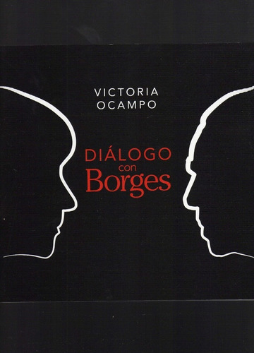 Diálogo Con Borges - Ocampo