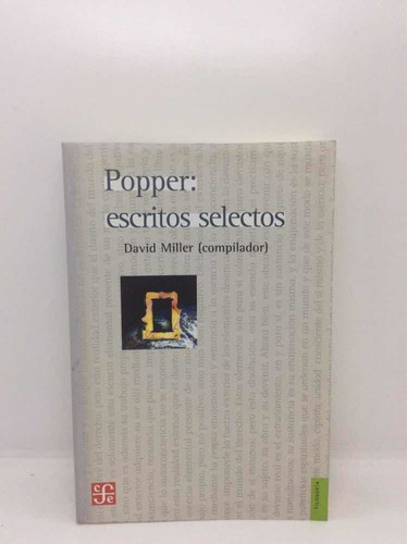 Popper - Escritos Selectos - David Miller - Filosofía