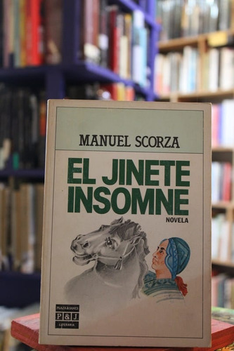 El Jinete Insomne - Manuel Scorza