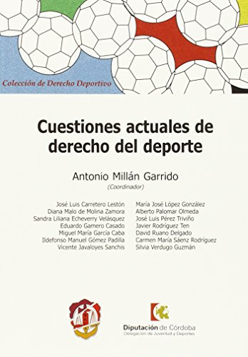 Libro Cuestiones Actuales De Derecho Del Deporte  De Sandra