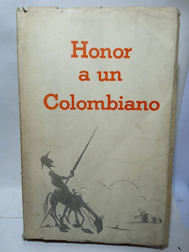 Honor A Un Colombiano - Luis Eduardo Nieto Caballero - 1954