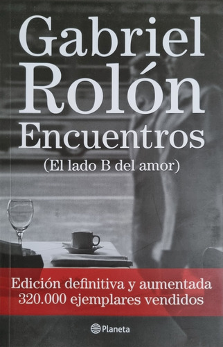 Encuentros (el Lado B Del Amor) - Gabriel Rolón