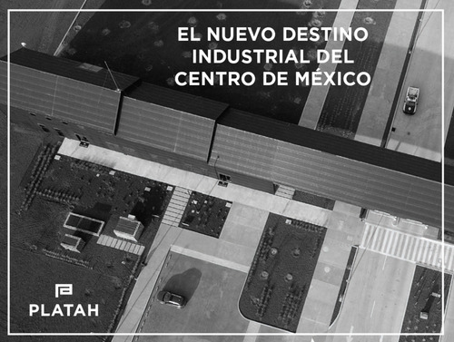 Lotes Industriales En Parque Industrial Platah, A 40 Min Del Aifa