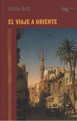 El Viaje A Oriente