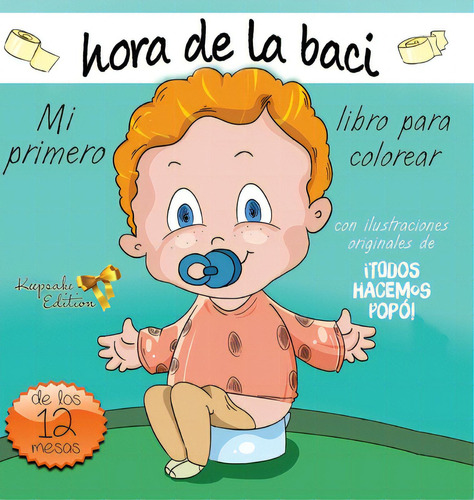 Mi Primero Hora De La Baci Libro Para Colorear, De Avery, Justine. Editorial Suteki Creative, Tapa Dura En Español