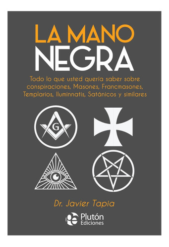 La Mano Negra / Javier Tapia - Pluton Ediciones