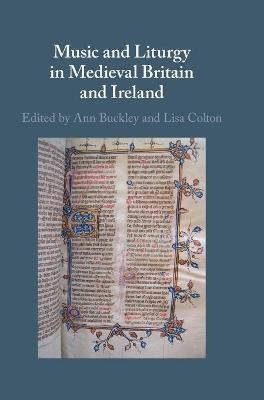 Libro Music And Liturgy In Medieval Britain And Ireland -...