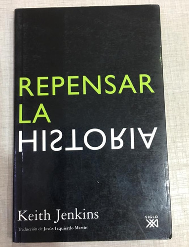 Repensar La Historia Keith Jenkins #m