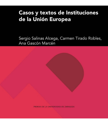 Casos Y Textos De Instituciones De La Union Europea