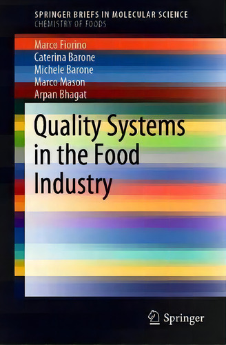 Quality Systems In The Food Industry, De Marco Fiorino. Editorial Springer Nature Switzerland Ag, Tapa Blanda En Inglés