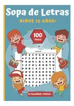 Comprar Libro: Sopa De Letras Niños 12 Años+: Pasatiempos Para Niños