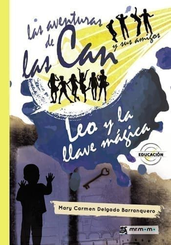 Libro Las Aventuras De Las Can Y Sus Amigos. Leo Y La Ll Lku