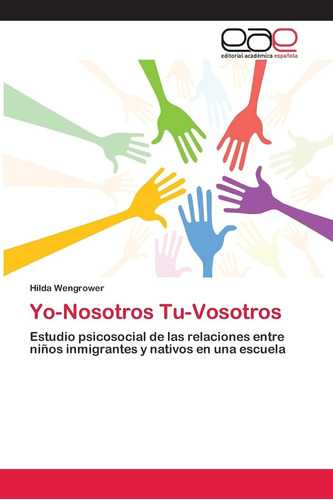 Libro:yo-nosotros Tu-vosotros: Estudio Psicosocial De Las Re