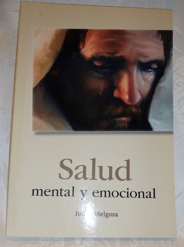 Salud Mental Y Emocional. J. Melgarosa. Edit. A.c.e.s. (Usado)