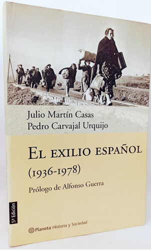 El Exilio Español 1936-1978 Martin Casas