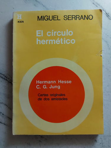 El Círculo Hermético. Miguel Serrano. Ian1312