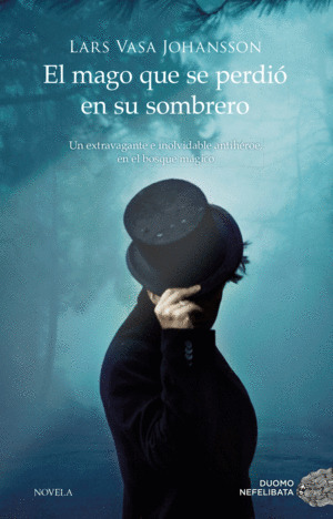 Libro El Mago Que Se Perdio En Su Sombrero