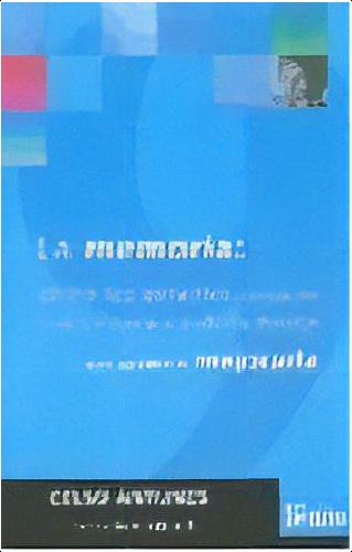 La Memoria, De Celso Antunes. Editorial Sb, Tapa Blanda, Edición 2003 En Español
