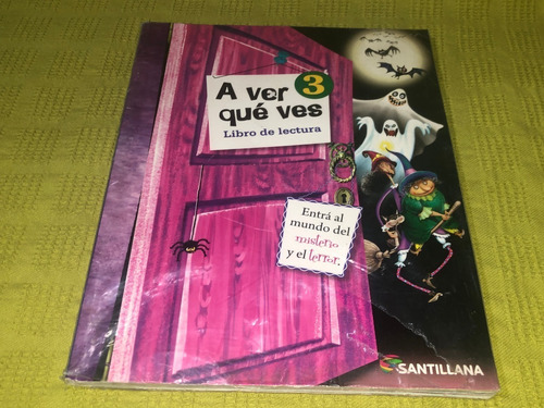 A Ver Qué Ves 3 - Melina Pogorelsky - Santillana