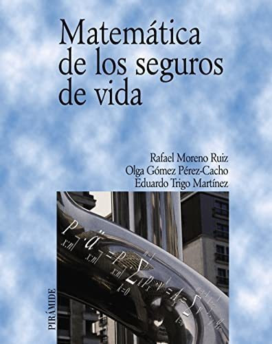 Matemática De Los Seguros De Vida (economía Y Empresa)