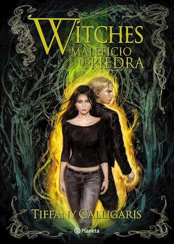 Witches 3. Maleficio De Piedra - Tiffany Calligaris