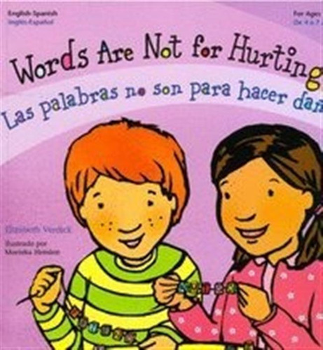 Words Are Not For Hurting / Las Palabras No Son Para Hace...