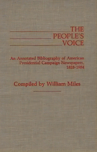 The People's Voice, De William Miles. Editorial Abc Clio, Tapa Dura En Inglés