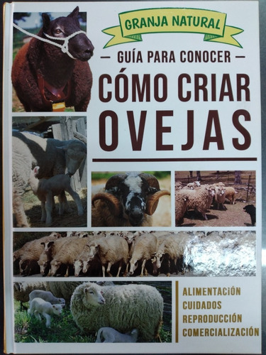 Libro Guía Técnica Y Visual Cómo Criar Ovejas - Tapa Dura