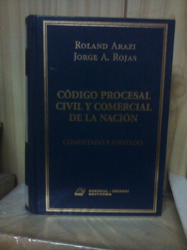 Codigo Procesal Civil Y Comercial Arazi-rojas