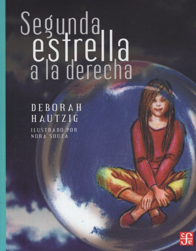 Segunda Estrella A La Derecha - Nora Souza, Hautzig