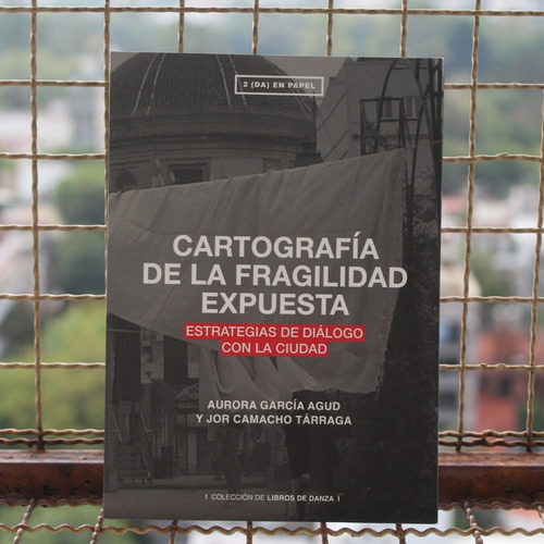 Cartografía De La Fragilidad Expuesta