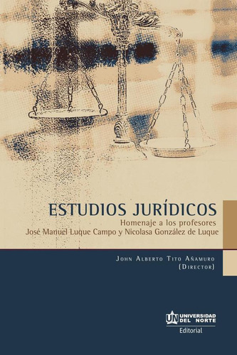 Estudios Jurídicos: Homenaje A Los Profesores José Manuel...