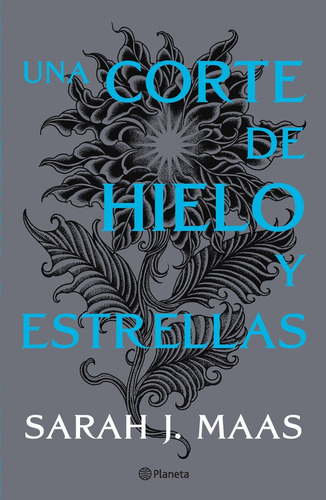 Una Corte De Hielo Y Estrellas (ne) - Sarah J. Maas