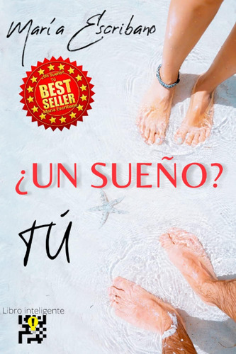 Libro: ¿un Sueño? Tú (spanish Edition)