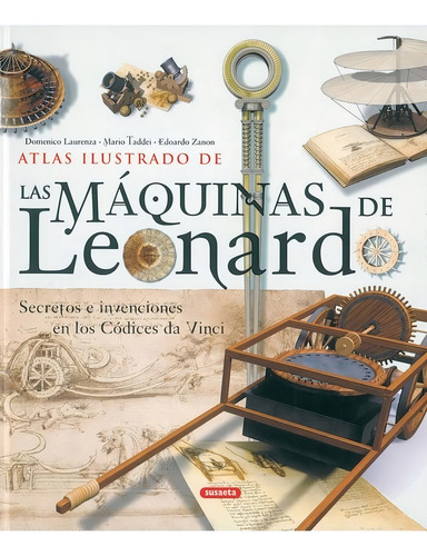 Atlas Ilustrado De Las Maquinas De Leonardo