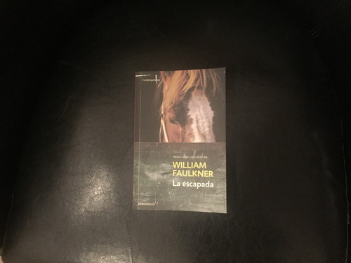 La Escapada William Faulkner