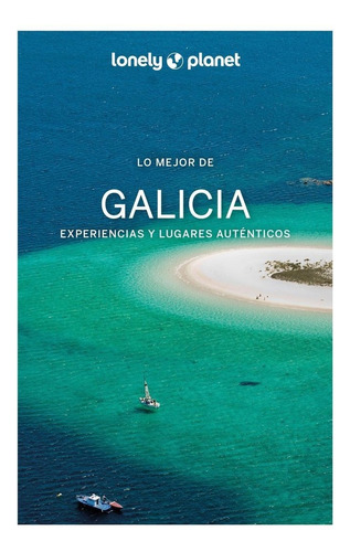 Lo Mejor De Galicia 2, De Andrea Nogueira Calvar. Editorial Geoplaneta En Español