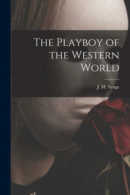 Libro The Playboy Of The Western World - Synge, J. M. (jo...