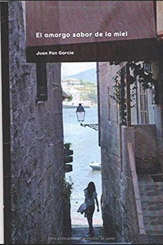 Libro: El Amargo Sabor De La Miel (spanish Edition)